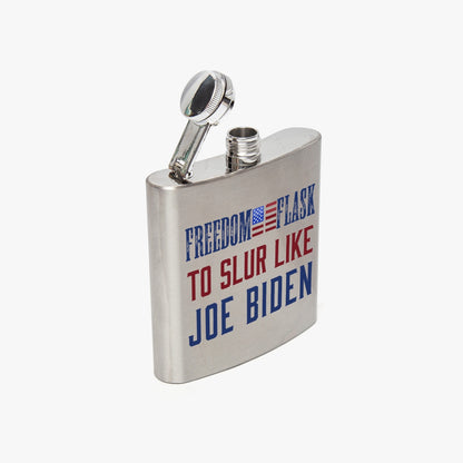 FREEDOM FLASK - To Slur Like Joe Biden - 7oz Stainless Steel Hip Flask