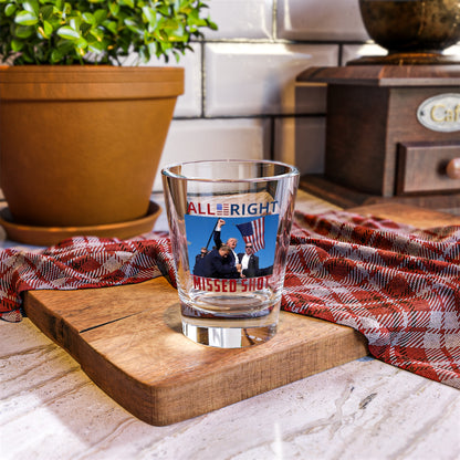 Trump MISSED SHOT Shot Glass, 1.5oz